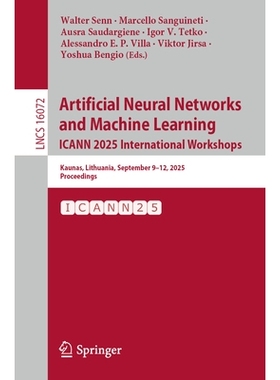 预订 Artificial Neural Networks and Machine Learning. ICANN 2025 International Workshops: Kaunas, Lithuania, September 9