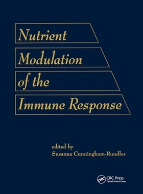 【预订】Nutrient Modulation Of The Immune Response