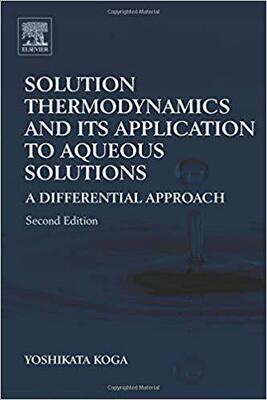 【预售】Solution Thermodynamics and Its Application to Aqueous Solutions