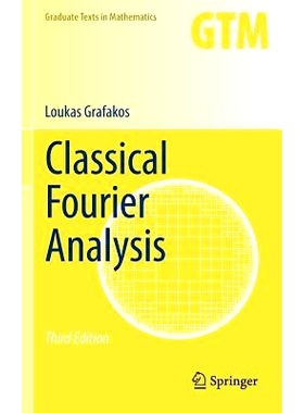 Classical Fourier Analysis 经典傅立叶解析 第3版: 9781493911936