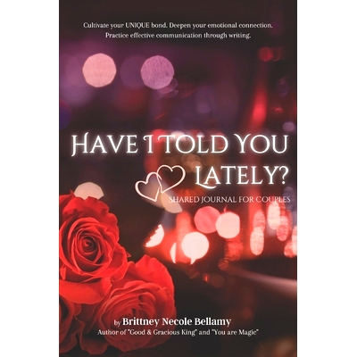 预订 Have I Told You Lately?: Shared Journal For Couples: 9798394021503