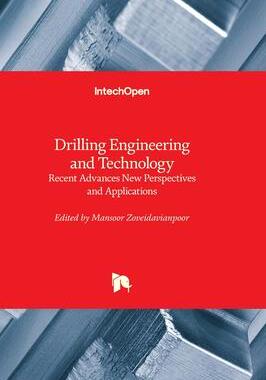 [预订]Drilling Engineering and Technology - Recent Advances New Perspectives and Applications 9781803563626