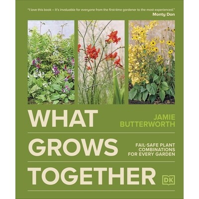 预订 What Grows Together: Fail-safe Plant Combinations for Every Garden *搭配：适合各种花园的万无一失的植物组合: 9780241