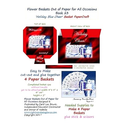 预订 FLOWER BASKETS OUT OF PAPER FOR ALL OCCASIONS Book 23: Holiday Blue Cheer: 9781546559016