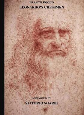 【预订】Leonardo’s Chessmen: Franco Rocco Reveals That 49 of the 96 Pages  9781986564663