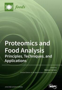 [预订]Proteomics and Food Analysis: Principles, Techniques, and Applications 9783036524412
