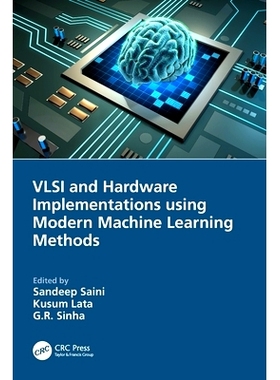 预订 VLSI and Hardware Implementations using Modern Machine Learning Methods: 9781032061726
