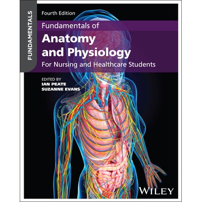预订 Fundamentals of Anatomy and Physiology For Nursing and Healthcare Students, 4th Edition Paper 解剖生理学基础：护理