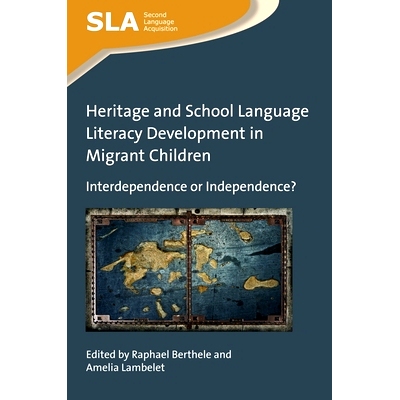 预订 Heritage and School Language Literacy Development in Migrant Children: Interdependence or Independence? 在农民工子