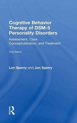 【预订】Cognitive Behavior Therapy of DSM-5 Personality Disorders