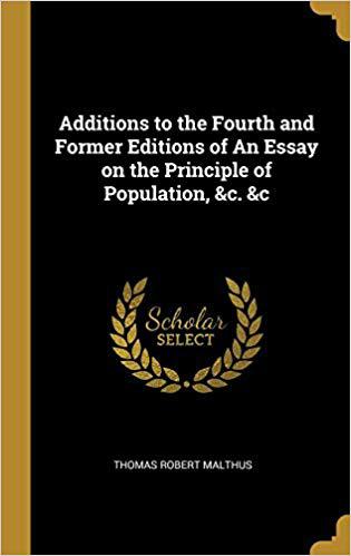 【预售】Additions to the Fourth and Former Editions of an Essay on the Principle of Population, &c. &c