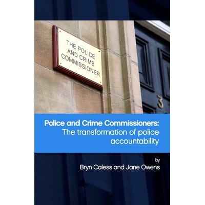 预订 Police and Crime Commissioners: The Transformation of Police Accountability: 9781447320708