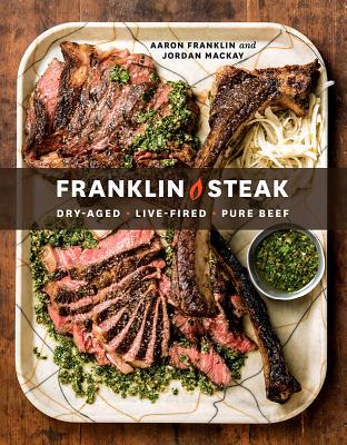 【预订】Franklin Steak: Dry-Aged. Live-Fired. Pure Beef. [a Cookbook]
