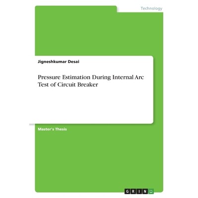 预订 Pressure Estimation During Internal Arc Test of Circuit Breaker 9783346580689
