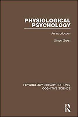 【预售】Physiological Psychology: An Introduction