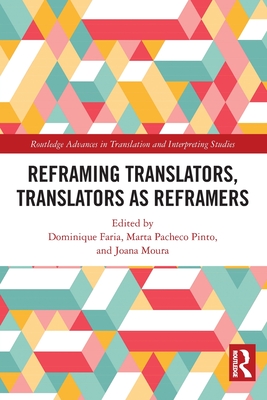 预订 Reframing Translators, Translators as Reframers