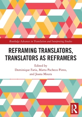 预订 Reframing Translators, Translators as Reframers