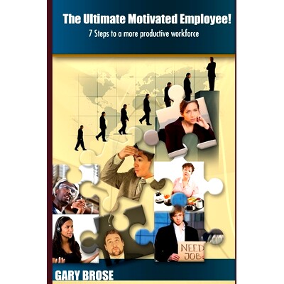 预订 The Ultimate Motivated Employee!: 7 steps to a more productive workforce: 9781708492076