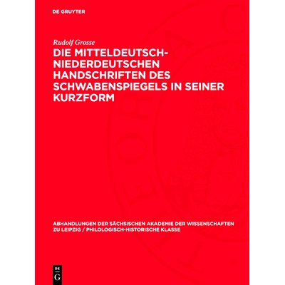 预订 Die mitteldeutsch-niederdeutschen Handschriften des Schwabenspiegels in seiner Kurzform: Sprachgeschichtliche Unter