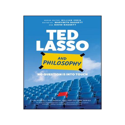 现货 Ted Lasso and Philosophy 9781119891932