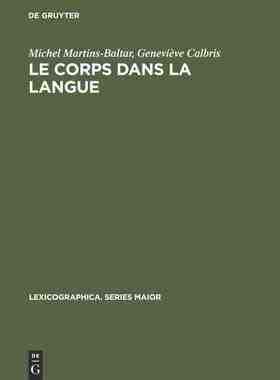 【预订】Le corps dans la langue 9783484309807