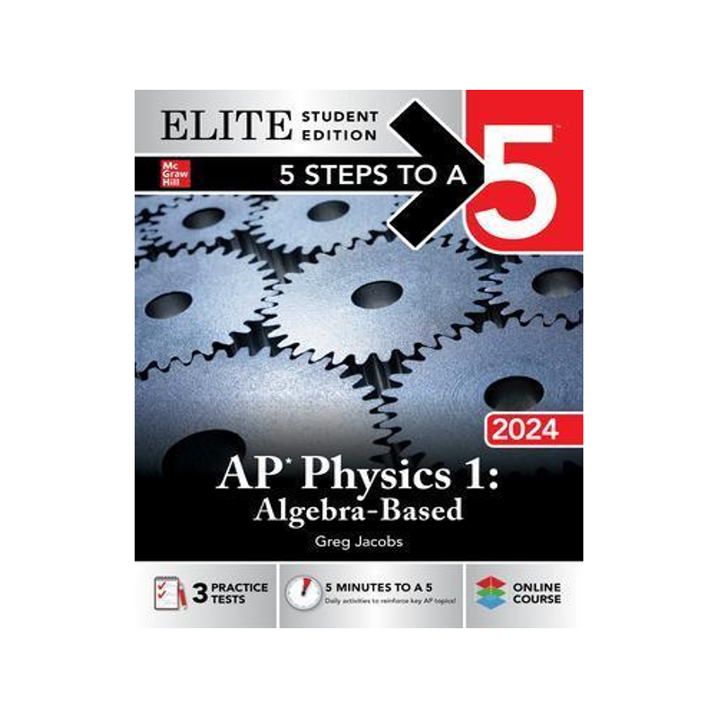 [预订]5 Steps to a 5: AP Physics 1: Algebra-Based 2024 Elite Student Edition 9781265324445