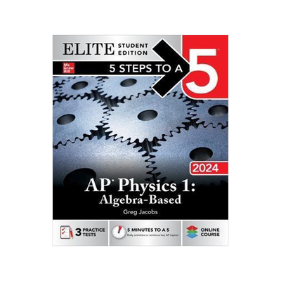 [预订]5 Steps to a 5: AP Physics 1: Algebra-Based 2024 Elite Student Edition 9781265324445