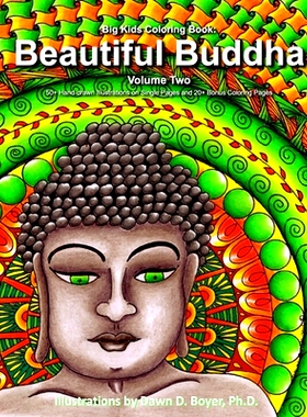 预订 Big Kids Coloring Book: Beautiful Buddha, Vol. Two: 50+ Illustrations of Buddha on Single-Sided Pages: 978153730678