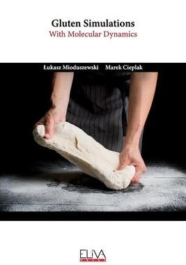 [预订]Gluten Simulations: With Molecular Dynamics 9781636483511
