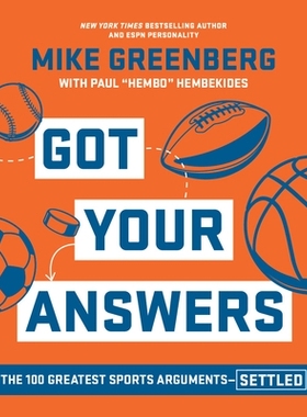 预订 Got Your Answers: The 100 Greatest Sports Arguments Settled: 9781368108584