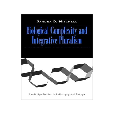 预订 Biological Complexity and Integrative Pluralism