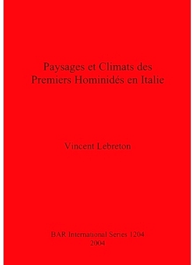 预订 Paysages et Climats des Premiers Hominidés en Italie 意大利早期原始人类的景观和气候: 9781841713519