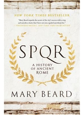 SPQR: A History of Ancient Rome SPQR：古罗马史: 9781631492228