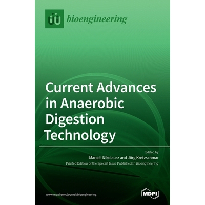 预订 Current Advances in Anaerobic Digestion Technology: 9783036502229