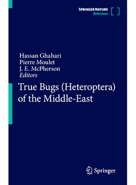 预订 True Bugs (Heteroptera) of the Middle-East 中东真蝽（异翅亚目）: 9789819718160