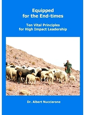 预订 Equipped for the End-Times: Ten Vital Principles for High Impact Leadership: 9789657542897