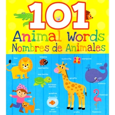 预订 101 Animal Words / Nombres de Animales: 9781635600995