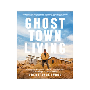 预订 Ghost Town Living: Mining for Purpose and Chasing Dreams at the Edge of Death Valley