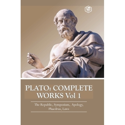 预订 Plato: Complete Works Vol 1 (The Republic, Symposium, Apology, Phaedrus & Laws): 9788119216895