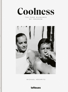预订 Coolness: The Pure Elegance of Freedom 酷：自由的纯粹优雅: 9783961714698