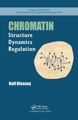 【预订】Chromatin: Structure, Dynamics, Regulation 9781032241975