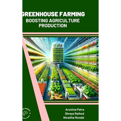 预订 Greenhouse Farming: Boosting Agriculture Production 温室农业：促进农业生产: 9789360844561