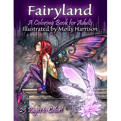 预订 Fairyland - A Coloring Book For Adults: Fantasy Coloring for Grownups by Molly Harrison: 9781542620918