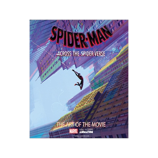 现货 蜘蛛侠 纵横宇宙 平行宇宙 电影设定集 动画电影 漫威 英文原版 Spider Man Across the Spider-Verse The Art of the Movie