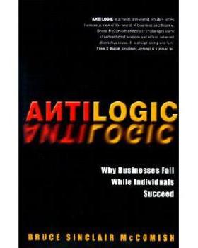 【预订】Antilogic - Why Businesses Fail While Individuals Succeed
