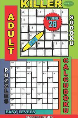 [预订]Adult sudoku jigsaw Killer. Calcudoku puzzles. Easy levels.: Relax sudoku. 9781081874100
