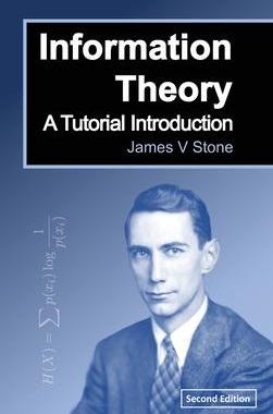 [预订]Information Theory: A Tutorial Introduction 9781739672713