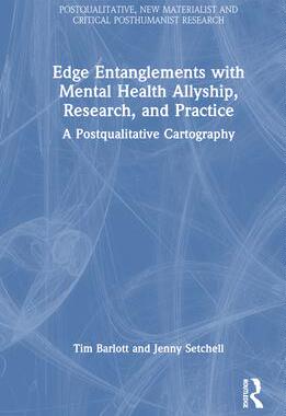 [预订]Edge Entanglements with Mental Health Allyship, Research, and Practice 9781032260846