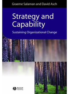 预订 Strategy And Capability - Sustaining Organizational Change 战略与能力：维持组织变革（平装）: 9780631228462