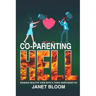 with Healthy 预订 Hell Narcissist Parenting 9798518571419 Raising Toxic Kids